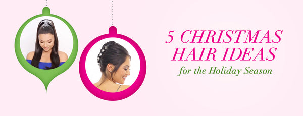 5 Christmas Hair Ideas for the Festive Season