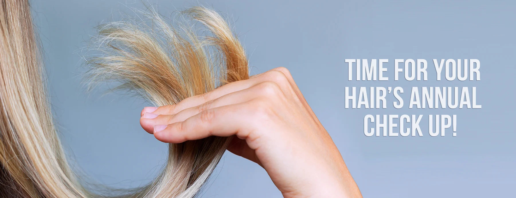HOW DO I KNOW IF MY HAIR IS HEALTHY?