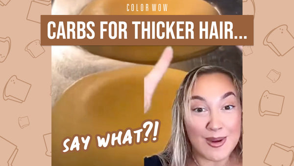 Color Wow Carb Cocktail: Boost Hair Thickness with Lauren's Expert Tips
