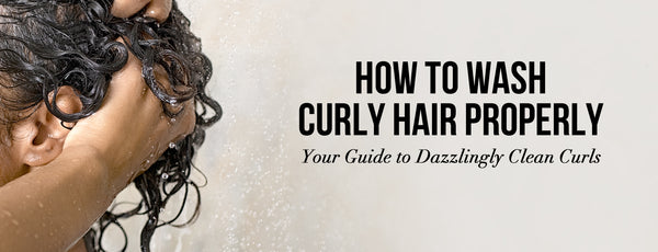 how to wash curly hair properly: your guide to dazzlingly clean curls