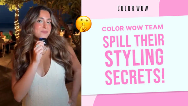 Discover the Color Wow Team's Top Evening Hair Product Picks