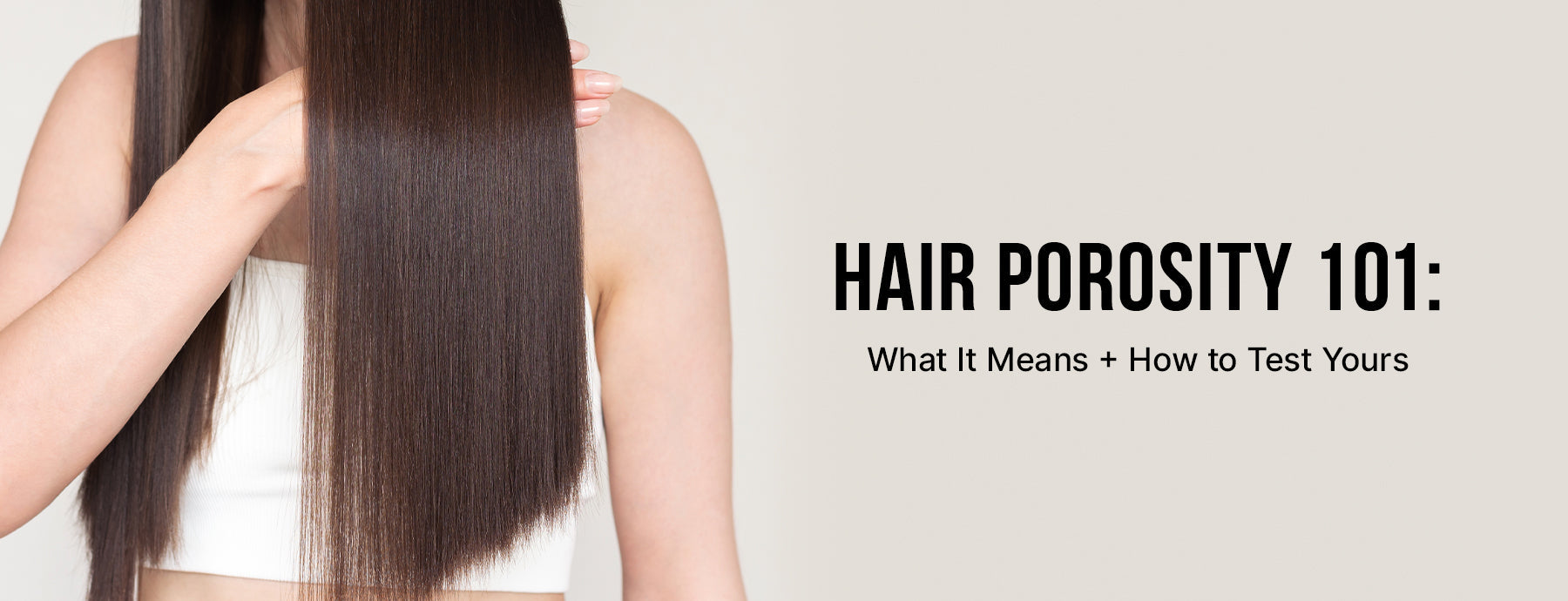 Hair Porosity 101: What It Means + How to Test Yours