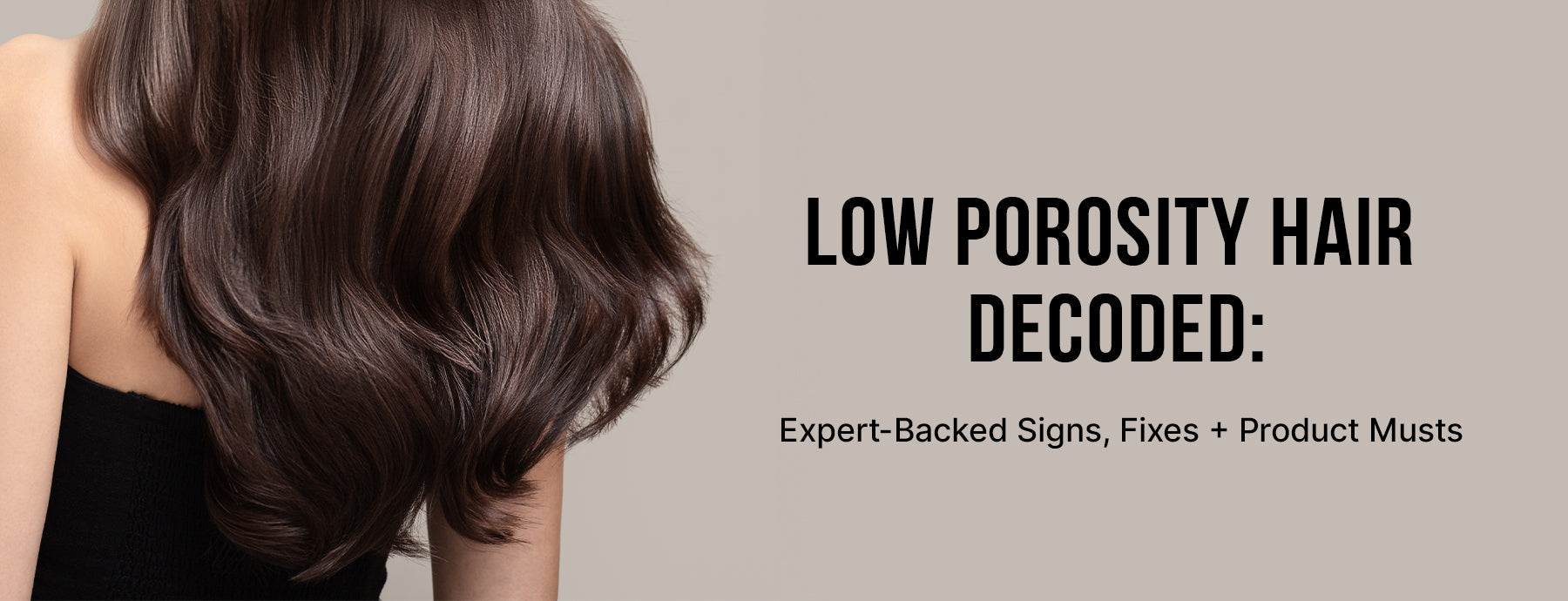 Low Porosity Hair: What Is It & How Do I Care for It? – Color Wow UK