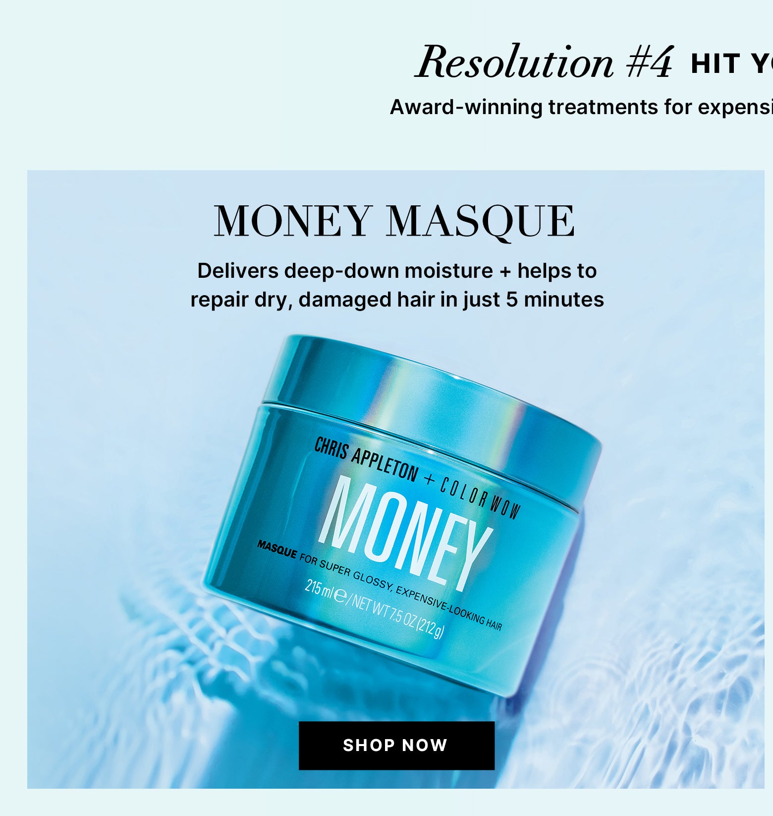 Money Masque for deep moisture in five minutes