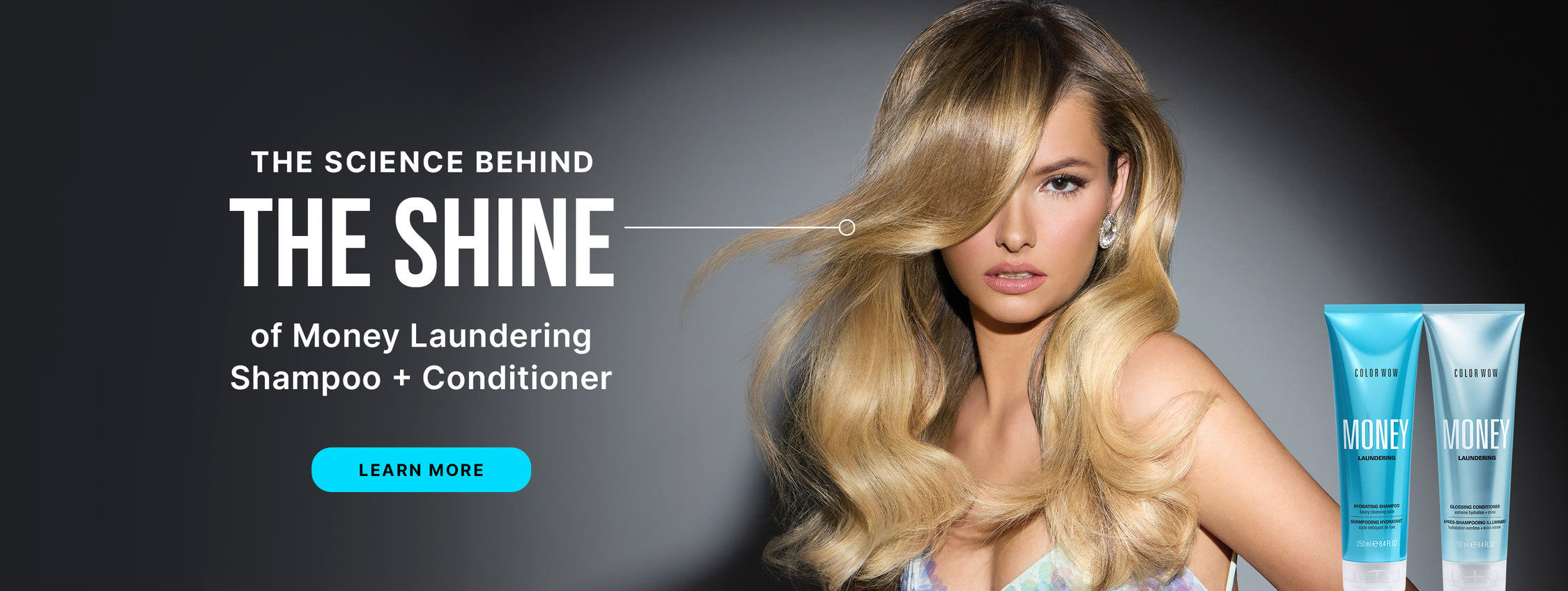 Advertisement featuring a woman with long, voluminous blonde hair, with text overlay 'The Science Behind The Shine of Money Laundering Shampoo + Conditioner', and a 'Learn More' button.